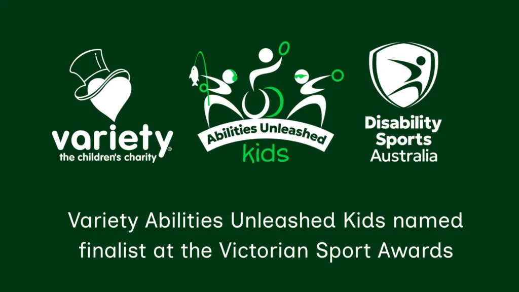 Graphic announcing Variety Abilities Unleashed Kids Victoria as a finalist at the Victorian Sport Awards, with Disability Sports Australia and Variety logos on a green background.