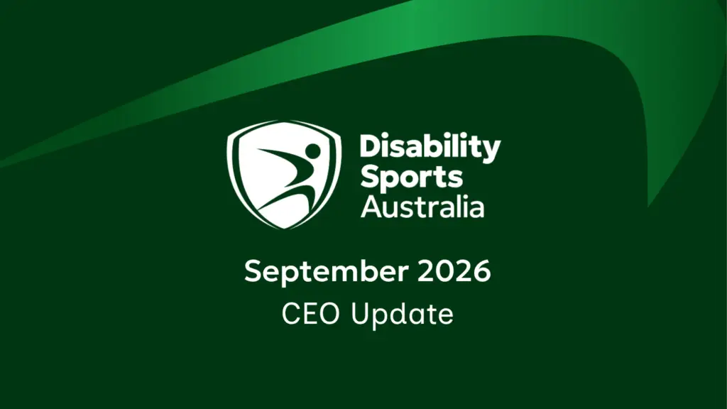 Disability Sports Australia graphic for the September 2026 CEO Update, featuring the DSA logo on a dark green background.